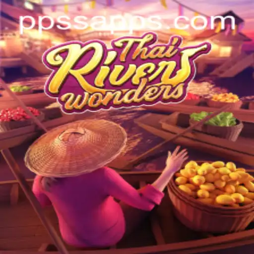 Descobrindo o Fascínio do Jogo 'ThaiRiverWonders' e a Inovação Digital da PPSS.COM